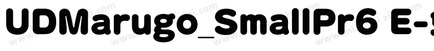 UDMarugo_SmallPr6 E字体转换
